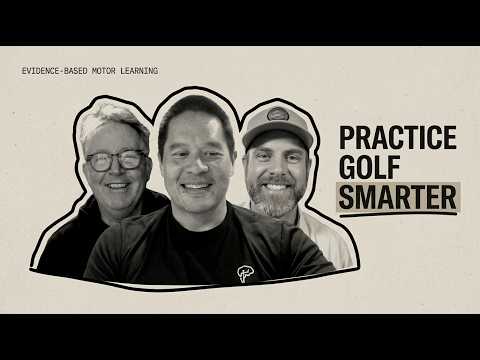 Golf Practice: The Science of Variability with Dr. Will Wu & John Dunngan of The Practice Coach