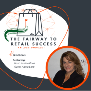 New Episode of The Fairway to Retail Success: Trendsetting Retail & Member Experiences with Alecia Lane